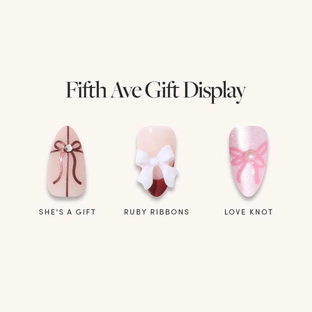Fifth Ave Gift Display nail menu: She’s a Gift, Ruby Ribbons and Love Knot